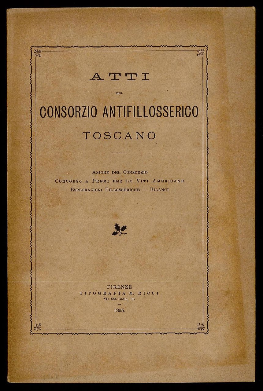 Atti del Consorzio antifillosserico toscano