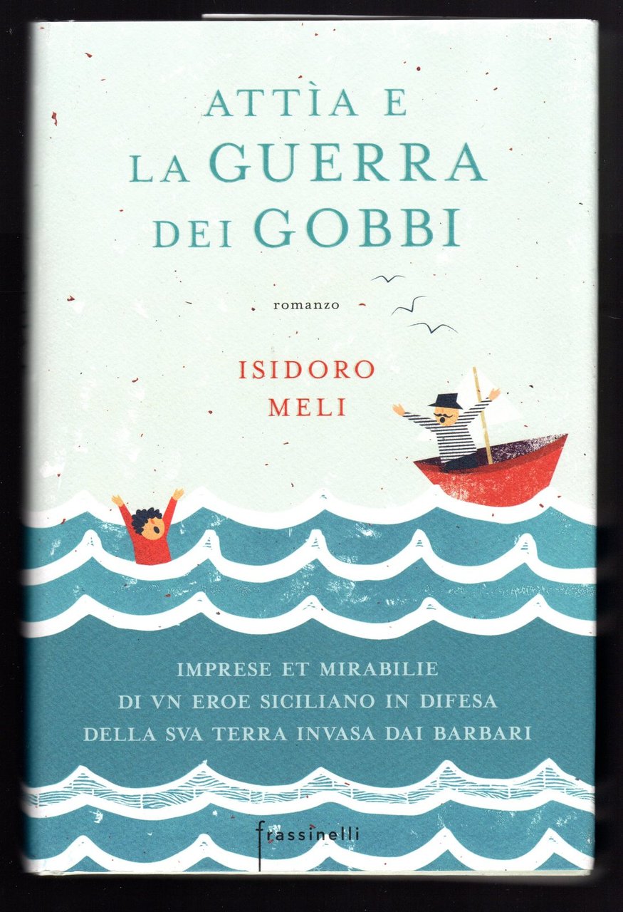 Attìa e la guerra dei gobbi. Imprese et mirabilie di … | Immagine principale