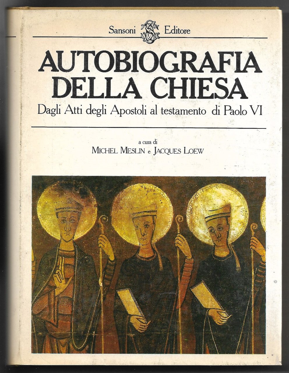 Autobiografia della chiesa - Dagli Atti degli Apostoli al testamento …