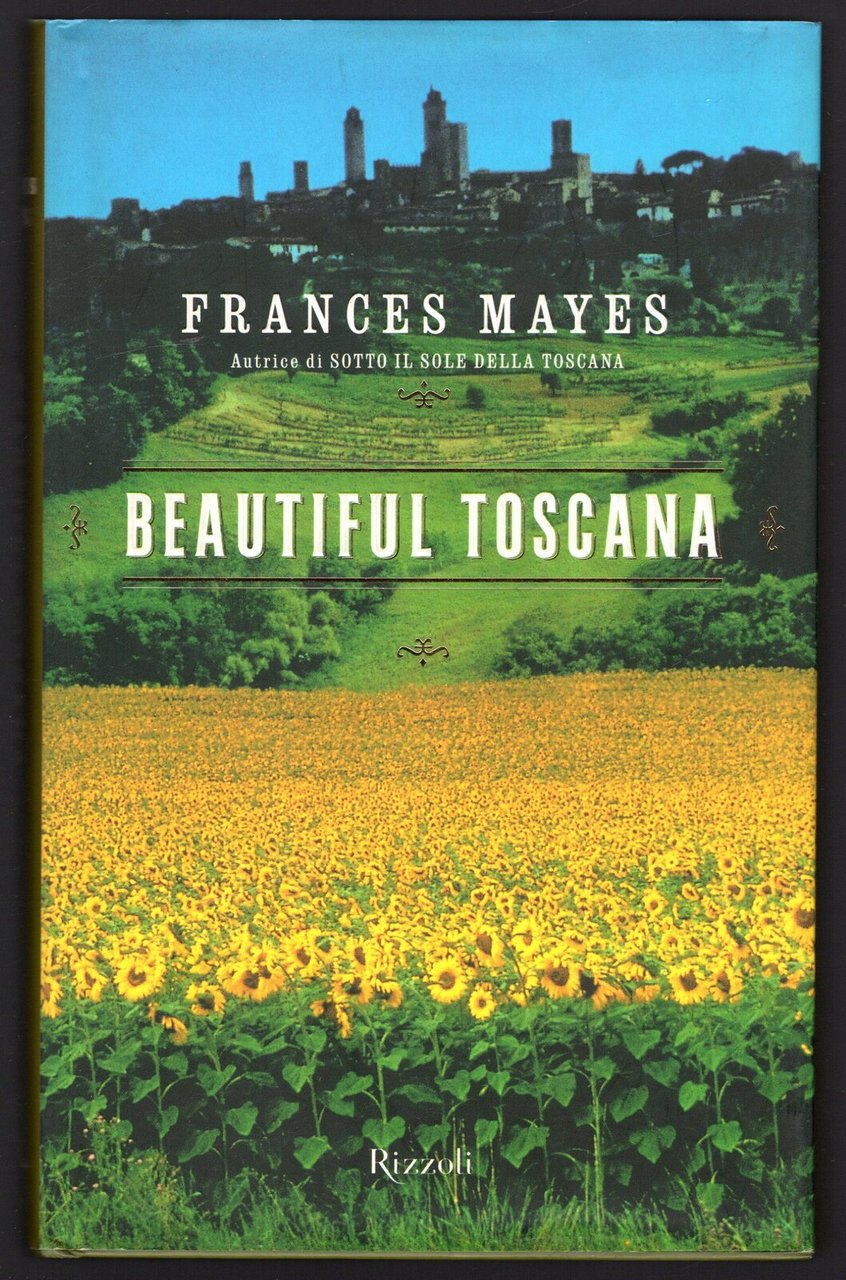 Beautiful Toscana