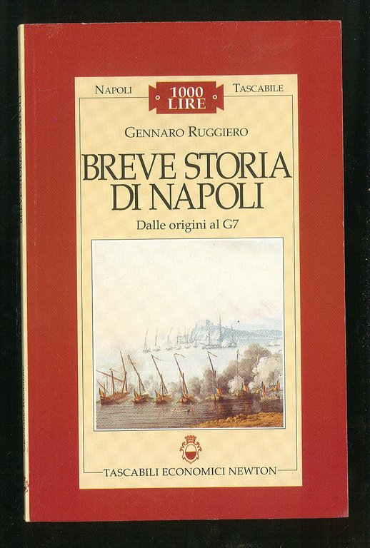 Breve storia di Napoli dalle origini al G7