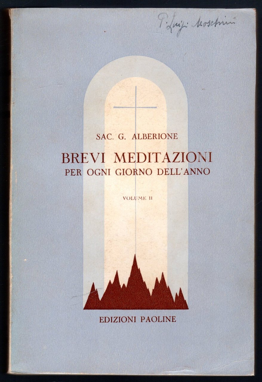 Brevi meditazioni per ogni giorno dell'anno. Volume II