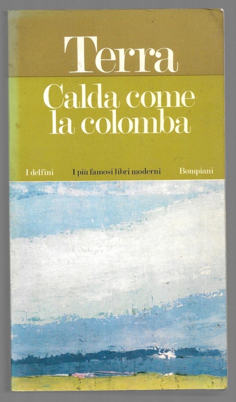 Calda come la colomba