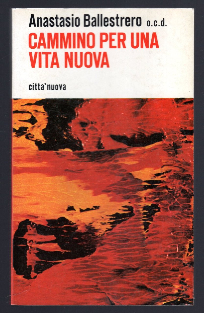 Cammino per una vita nuova