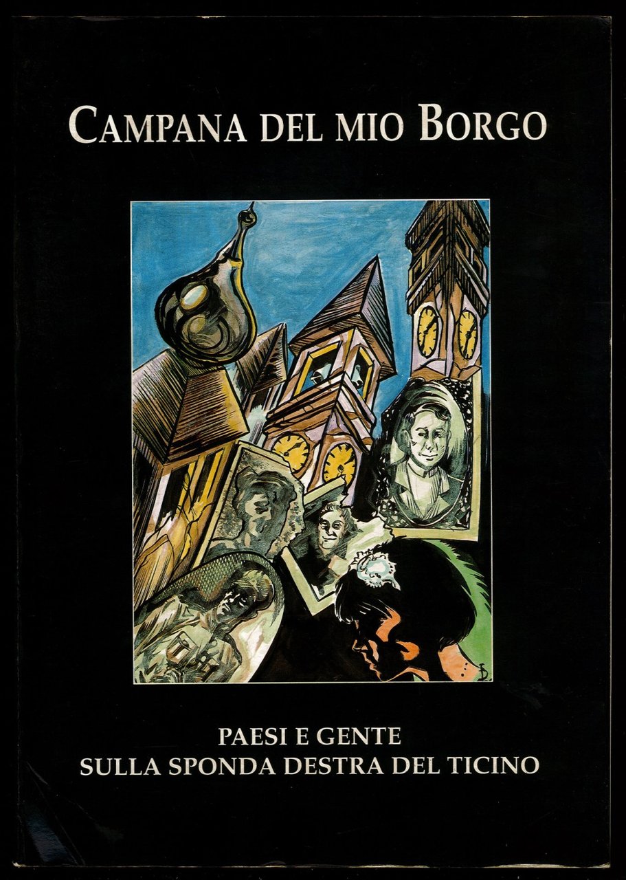 Campana del mio borgo - Paesi e gente sulla sponda …