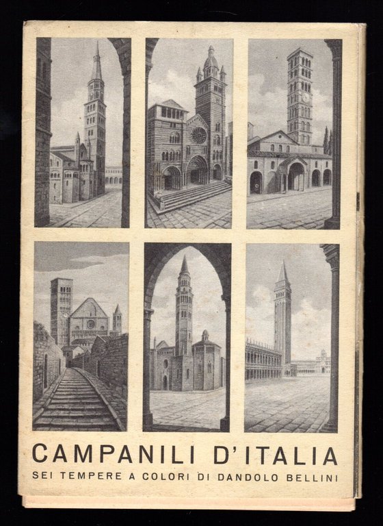 Campanili d'Italia. Sei tempere a colori di Dandolo Bellini