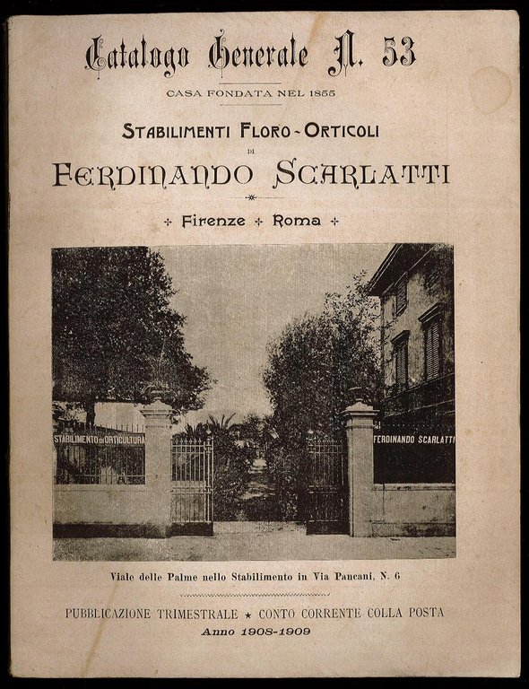 Catalogo Generale N. 53 - Stabilimenti floro orticoli Ferdinando Scarlatti | Immagine Gallery 1