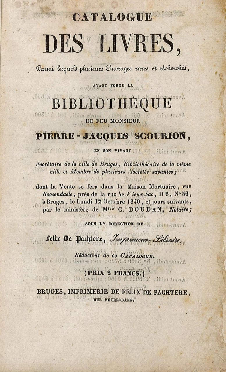 Catalogue des livres, parmi lesquels plusieurs ouvrages rares et recherchés, …
