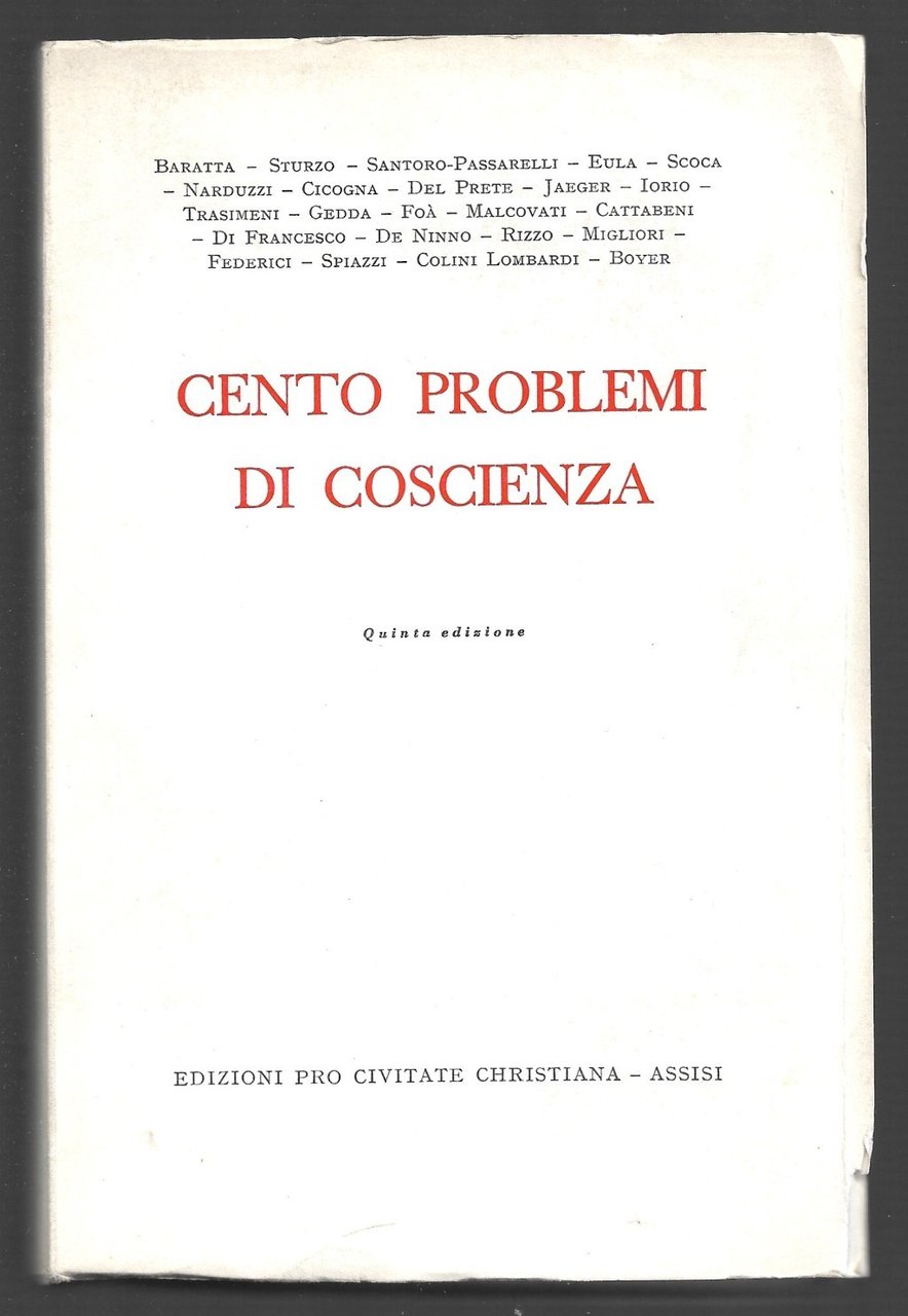 Cento problemi di coscienza