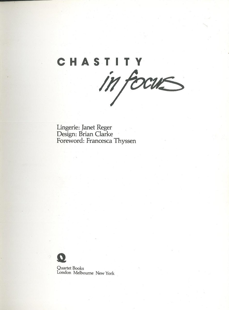 Chastity in focus