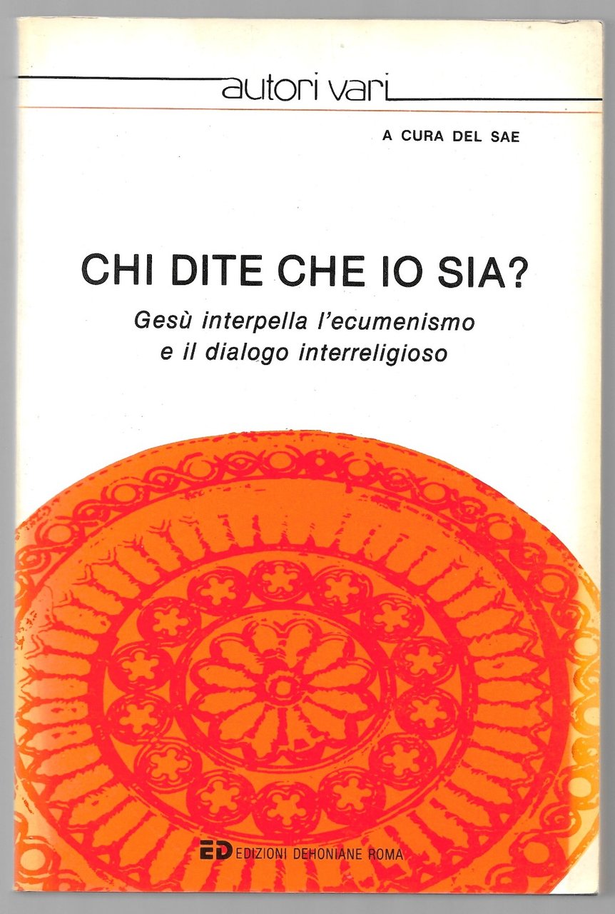 Chi dite che io sia? - Gesù interpella l'ecumenismo.