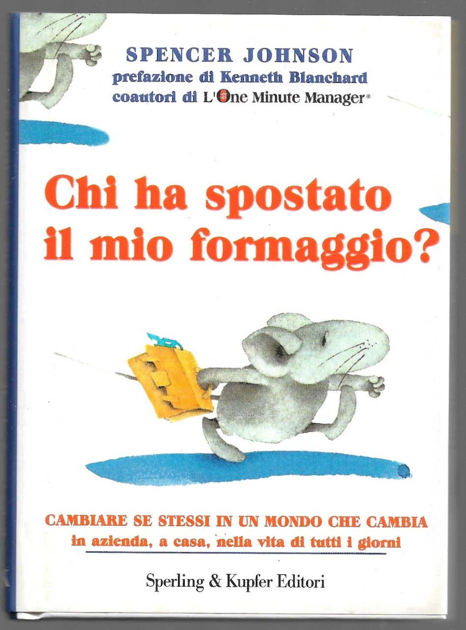 Chi ha spostato il mio formaggio?