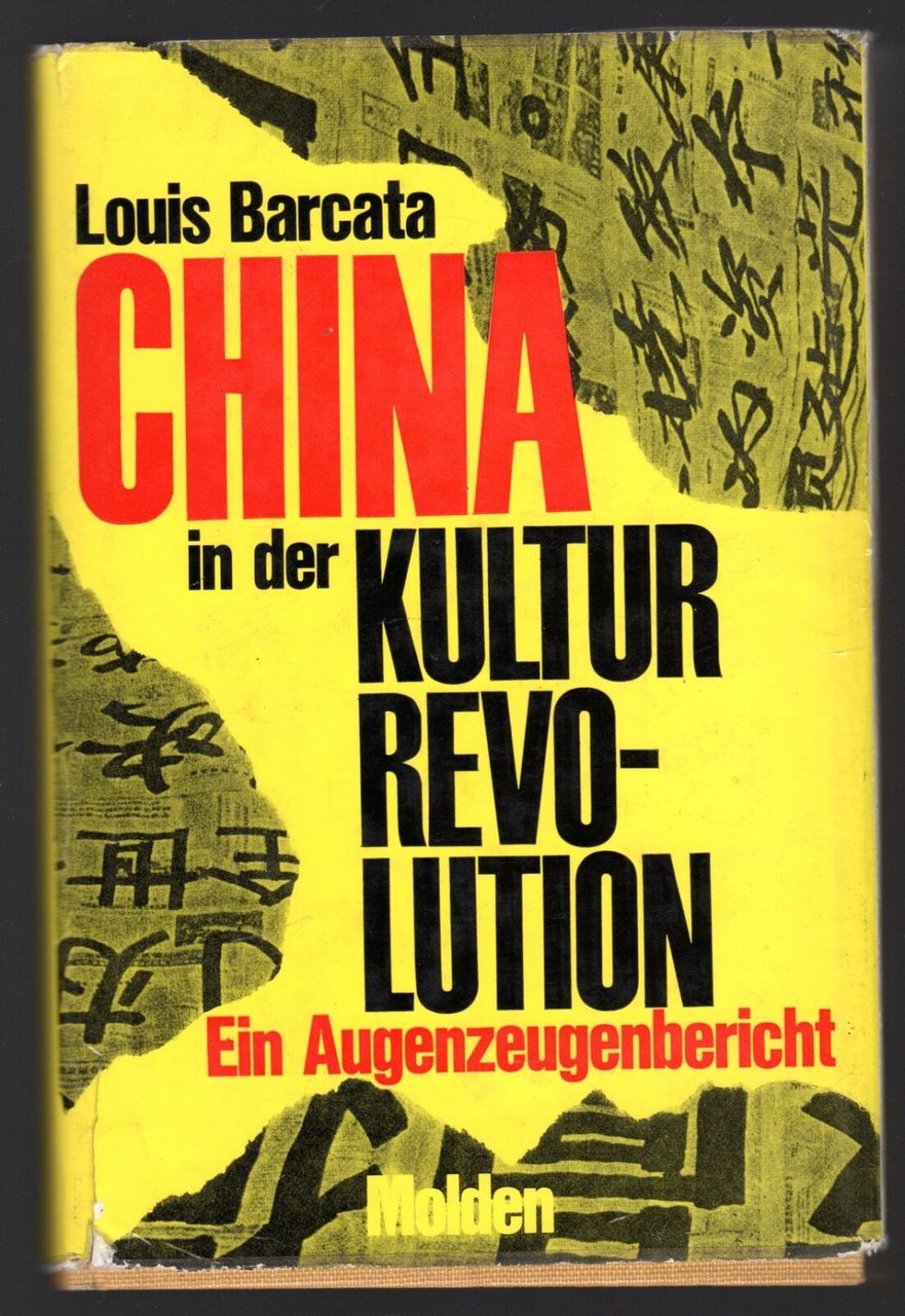 China in der Kultur revolution. Ein Augenzeugenbericht
