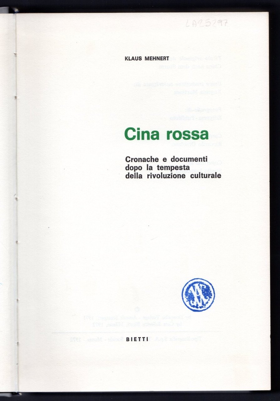 Cina rossa. Cronache e documenti dopo la tempesta della rivoluzione …
