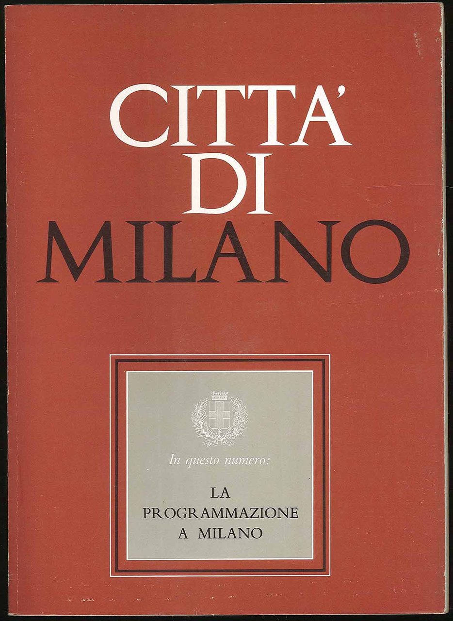 Città di Milano, la programmazione a Milano