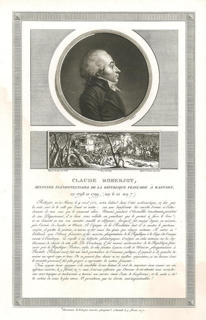 Claude Roberjot, Ministre Plenipotentiaire de la Republique Francaise a Rastadt, …