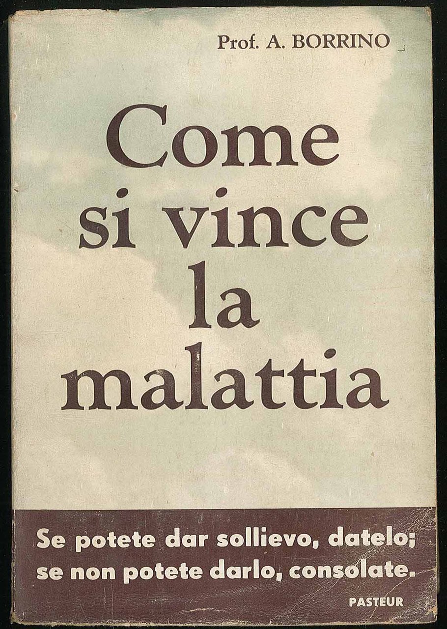 Come si vince la malattia