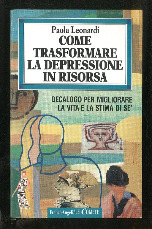 Come trasformare la depressione in risorsa