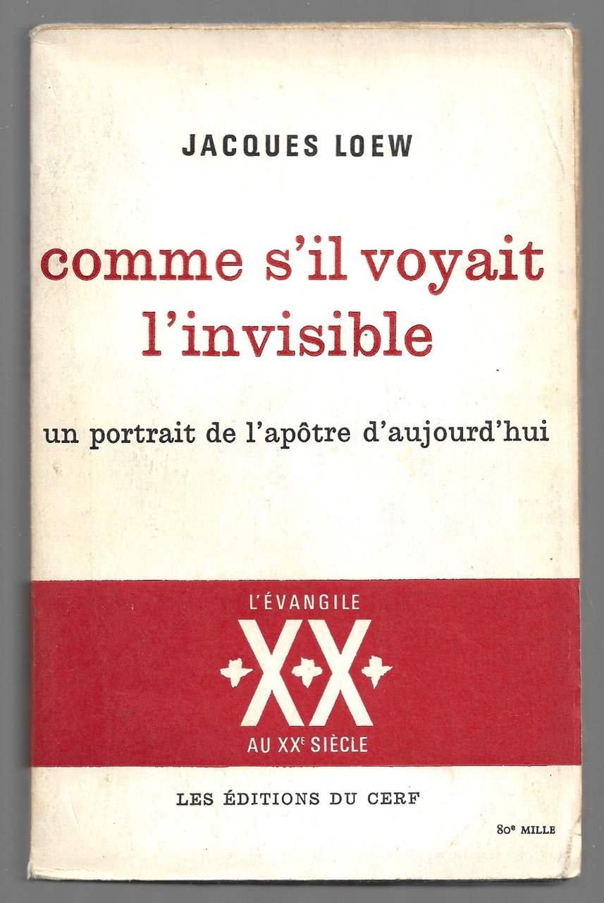 Comme s'il voyait l'invisible - Un protrait de l'apotre d'aujourd'hui