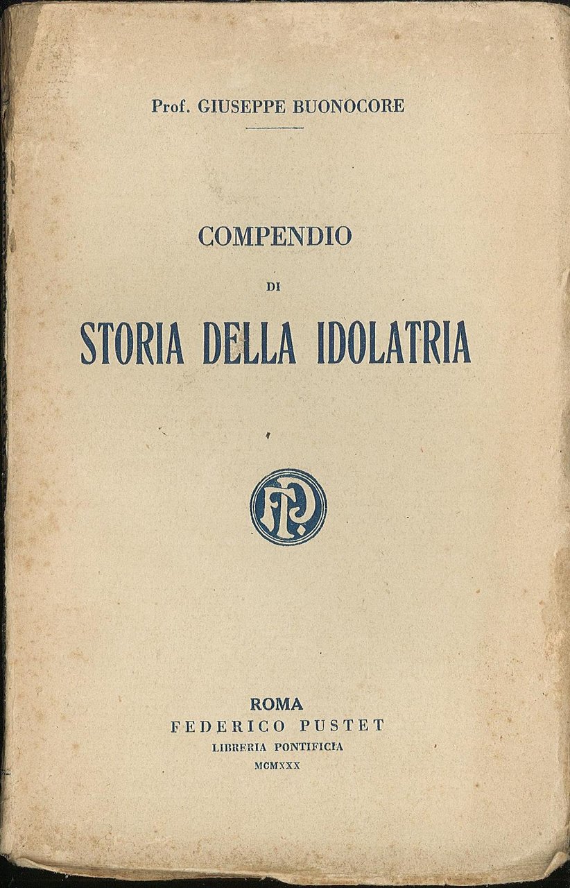 Compendio in storia della idolatria