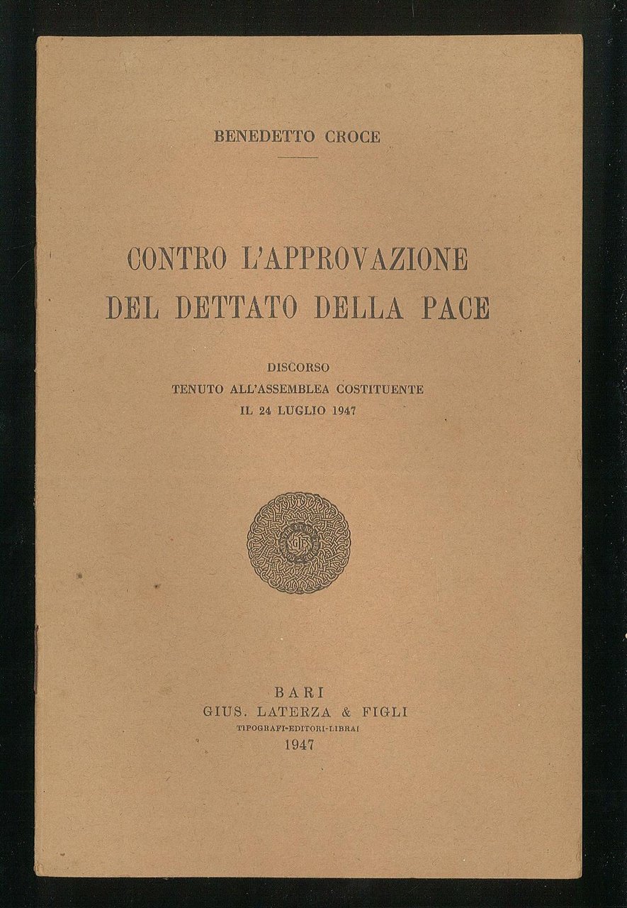 Contro l’approvazione del dettato della pace – Discorso tenuto all’assemblea …