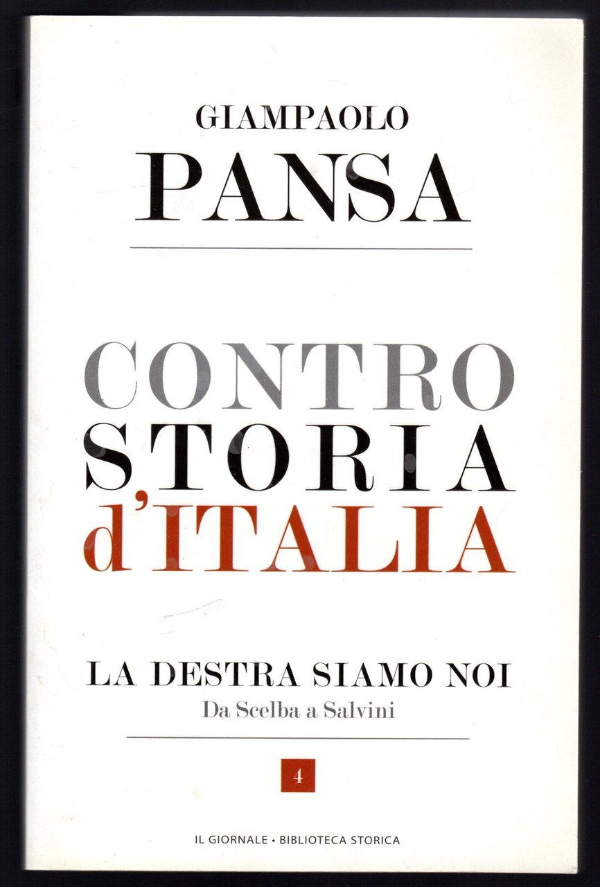 Contro storia d'Italia. La destra siamo noi
