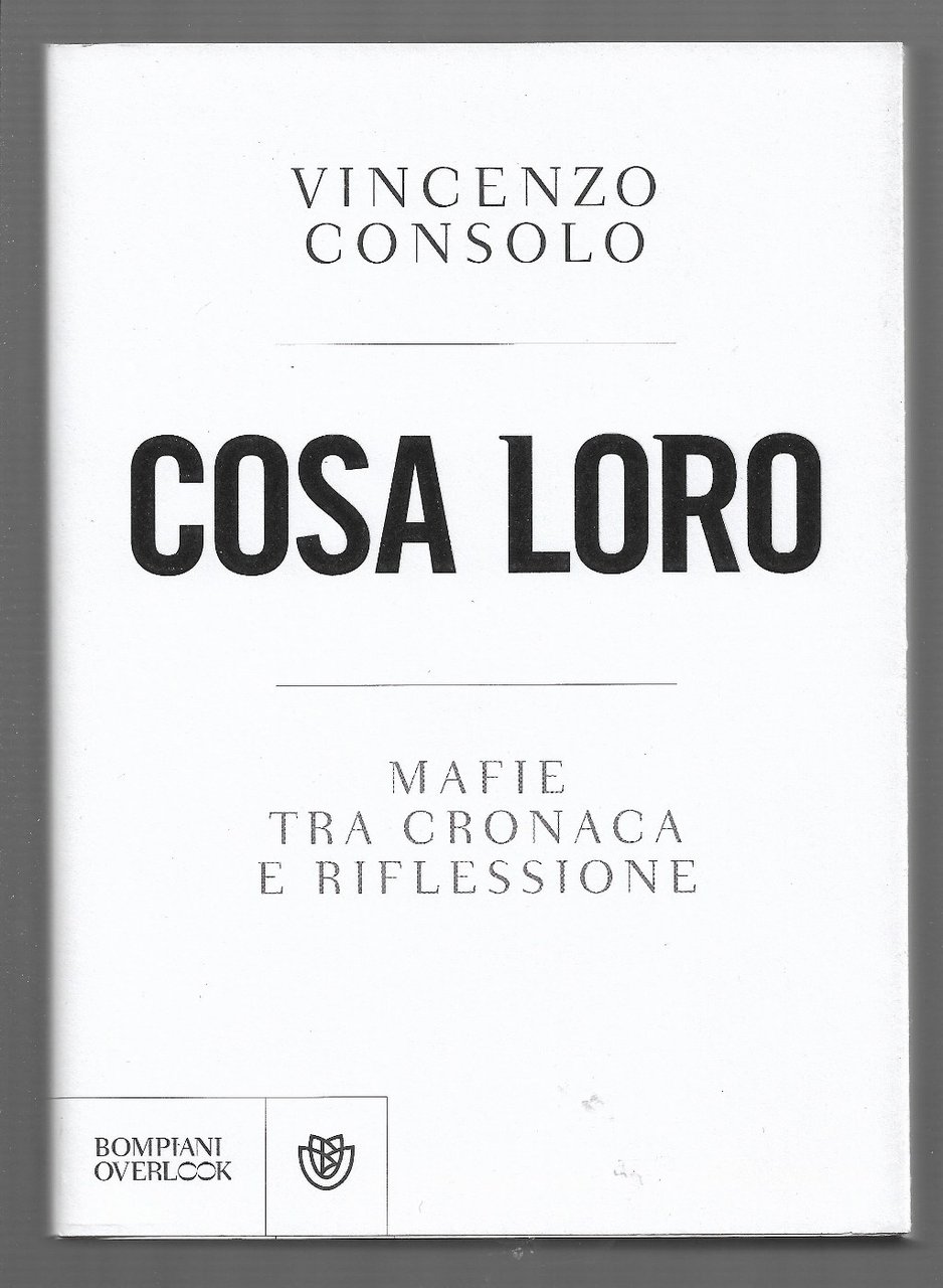 Cosa loro – Mafie tra cronaca e riflessione