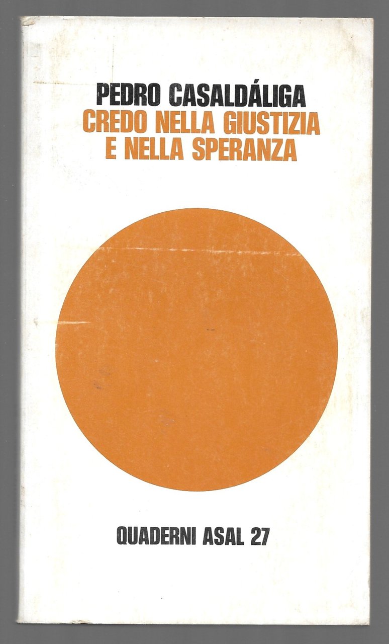 Credo nella giustizia e nella speranza