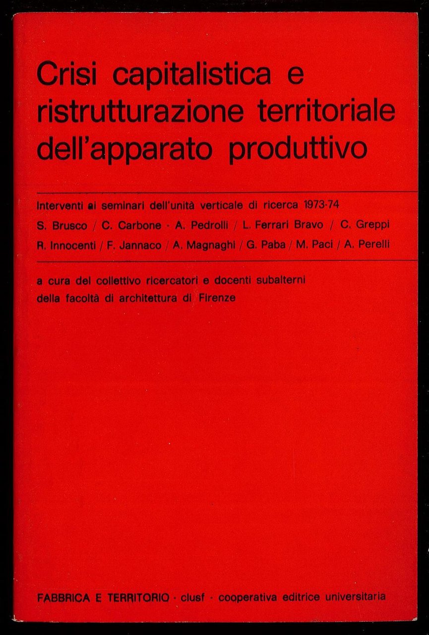 Crisi capitalistica e ristrutturazione territoriale dell’apparato produttivo