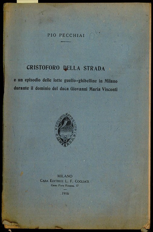 Cristoforo Della Strada e un episodio delle lotte guelfo-ghibellini in Milano durante il dominio del duca Giovanni Maria Visconti