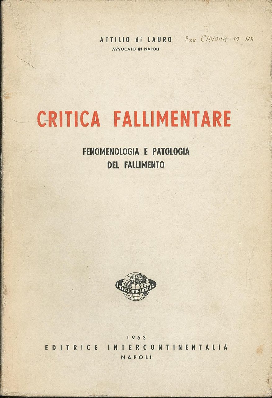 Critica fallimentare: fenomenologia e patologia del fallimento