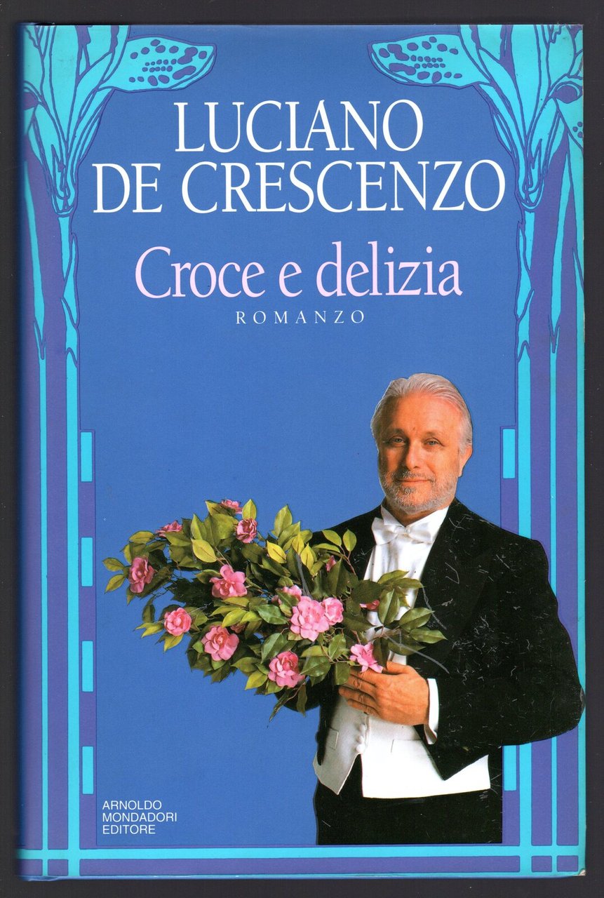 Croce e delizia