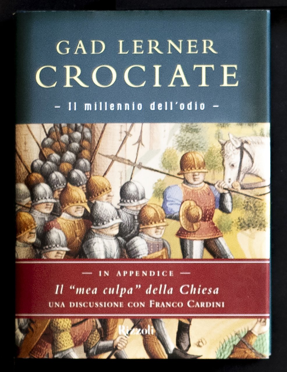 Crociate. Il millennio dell'odio