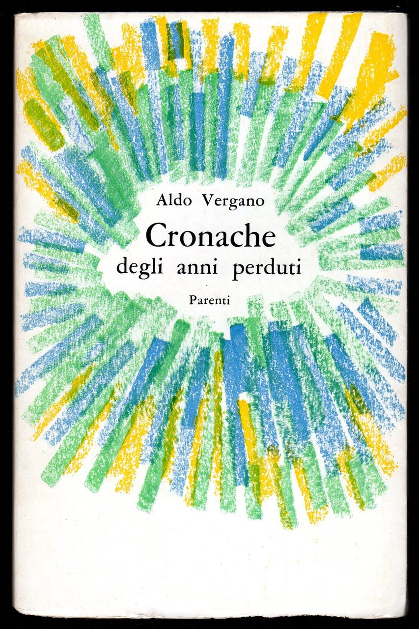 Cronache degli anni perduti