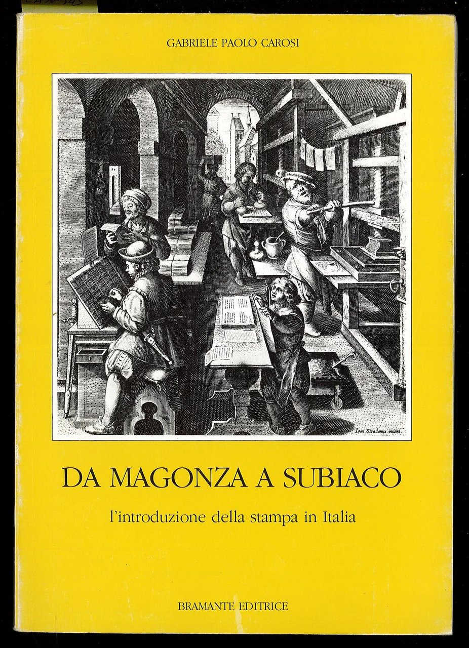 Da Magonza a Subiaco - Introduzione della stampa in Italia