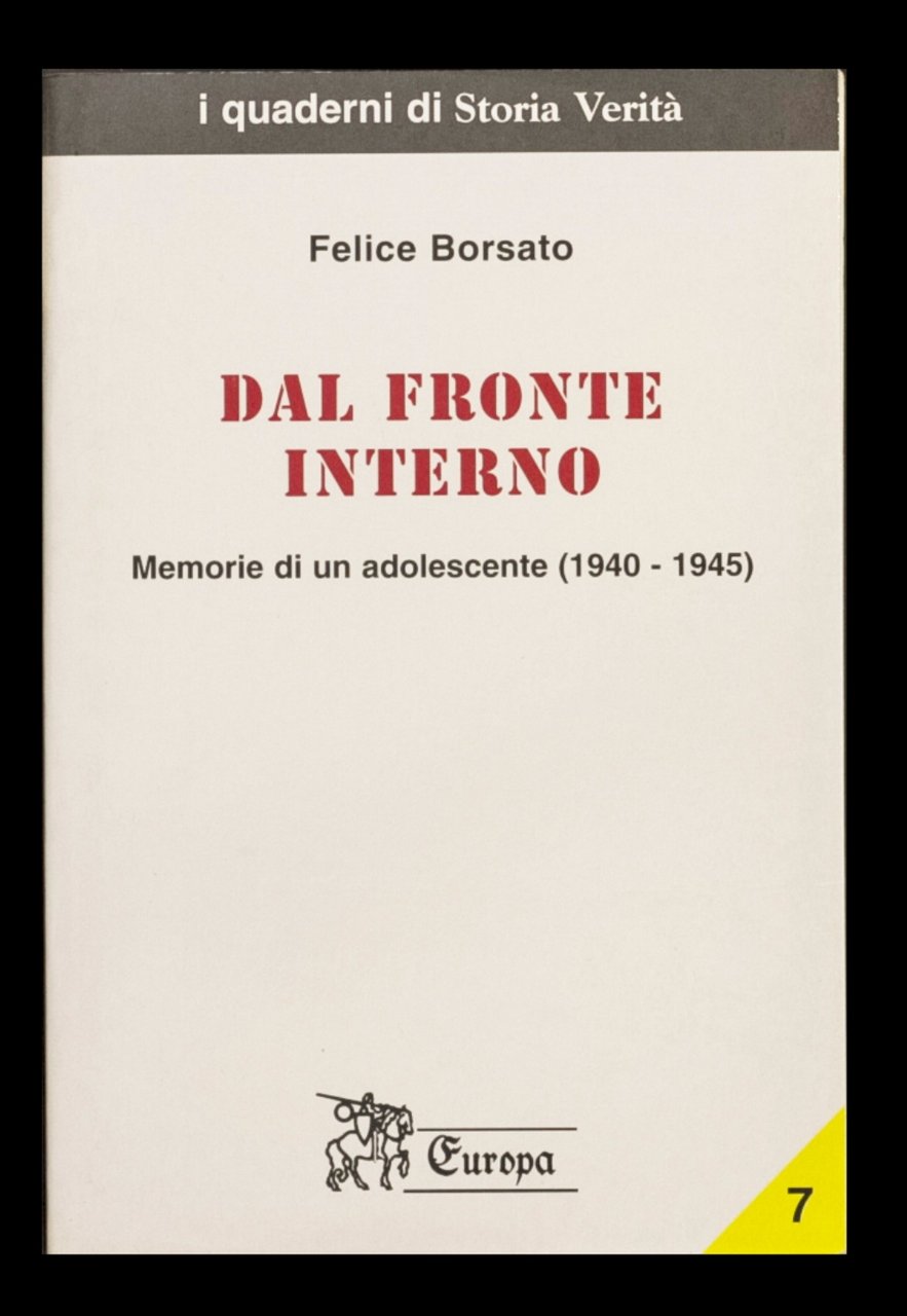 Dal fronte interno – Memorie di un adolescente (1940-1945)