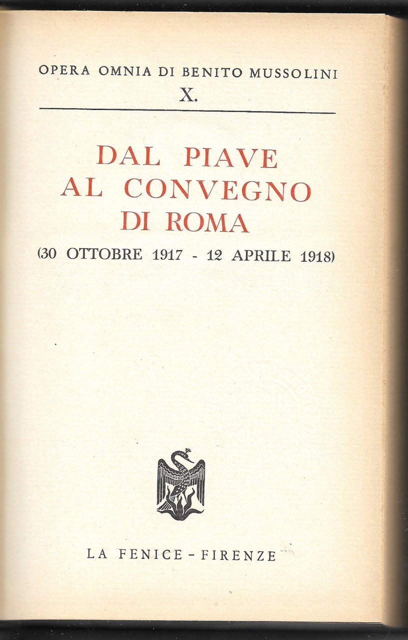 Dal Piave al convegno di Roma (30 Ottobre 1917 - …