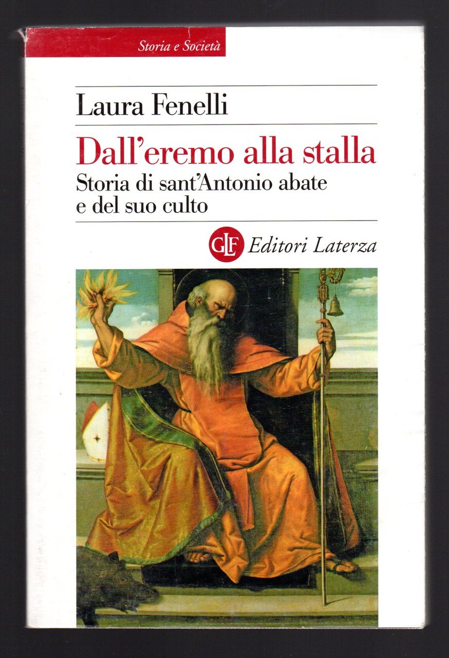 Dall'eremo alla stalla. Storia di sant'Antonio Abate e del suo …