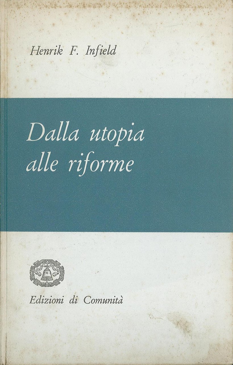 Dalla utopia alle riforme