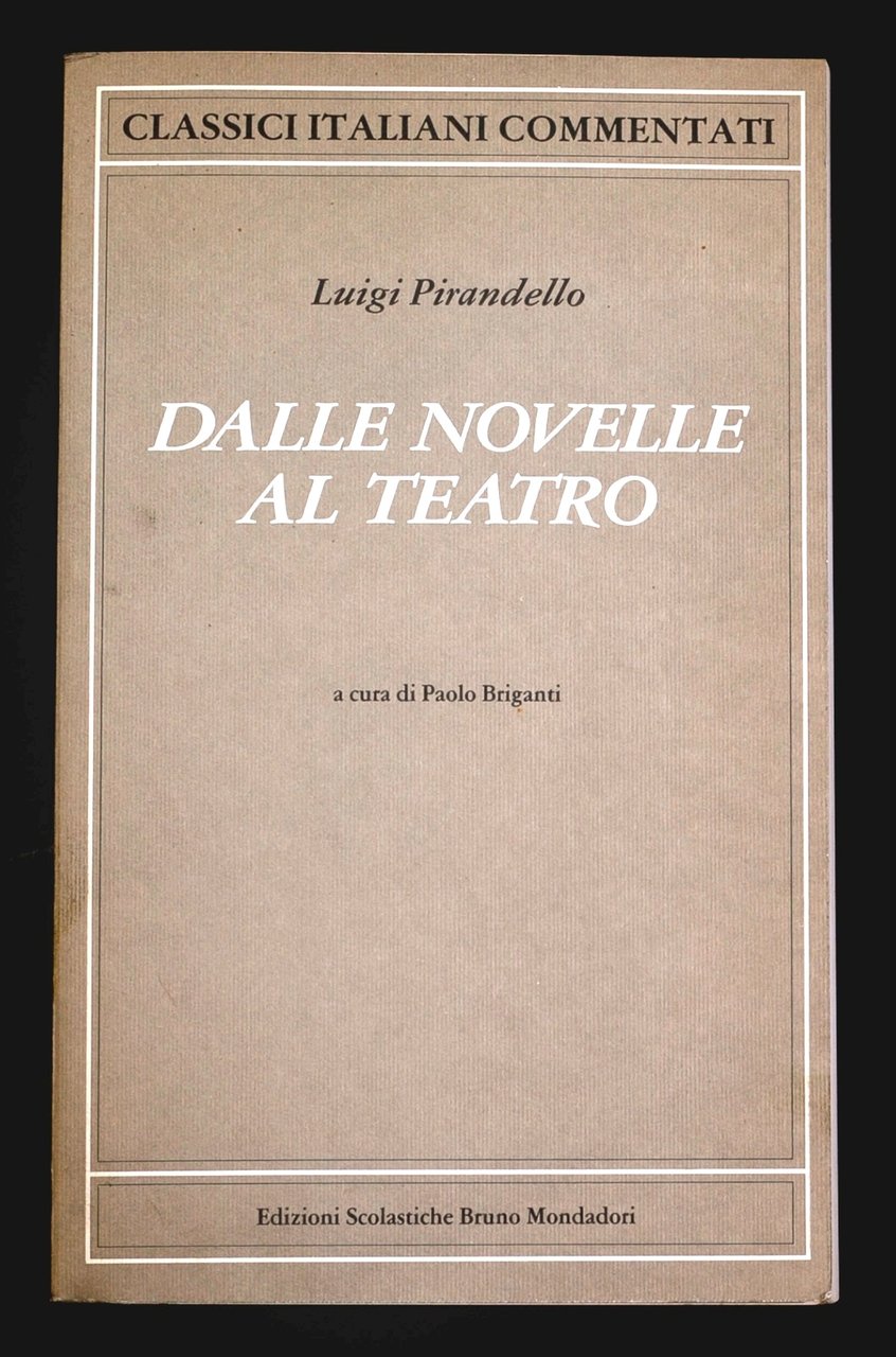 Dalle novelle al teatro