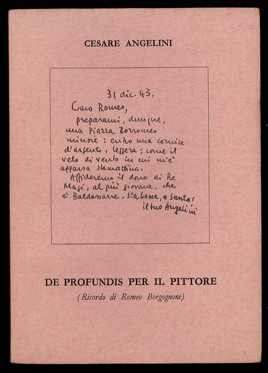 De profundis per il pittore (ricordo di Romeo Borgognoni)