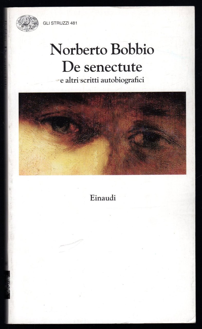 De senectute e altri scritti autobiografici