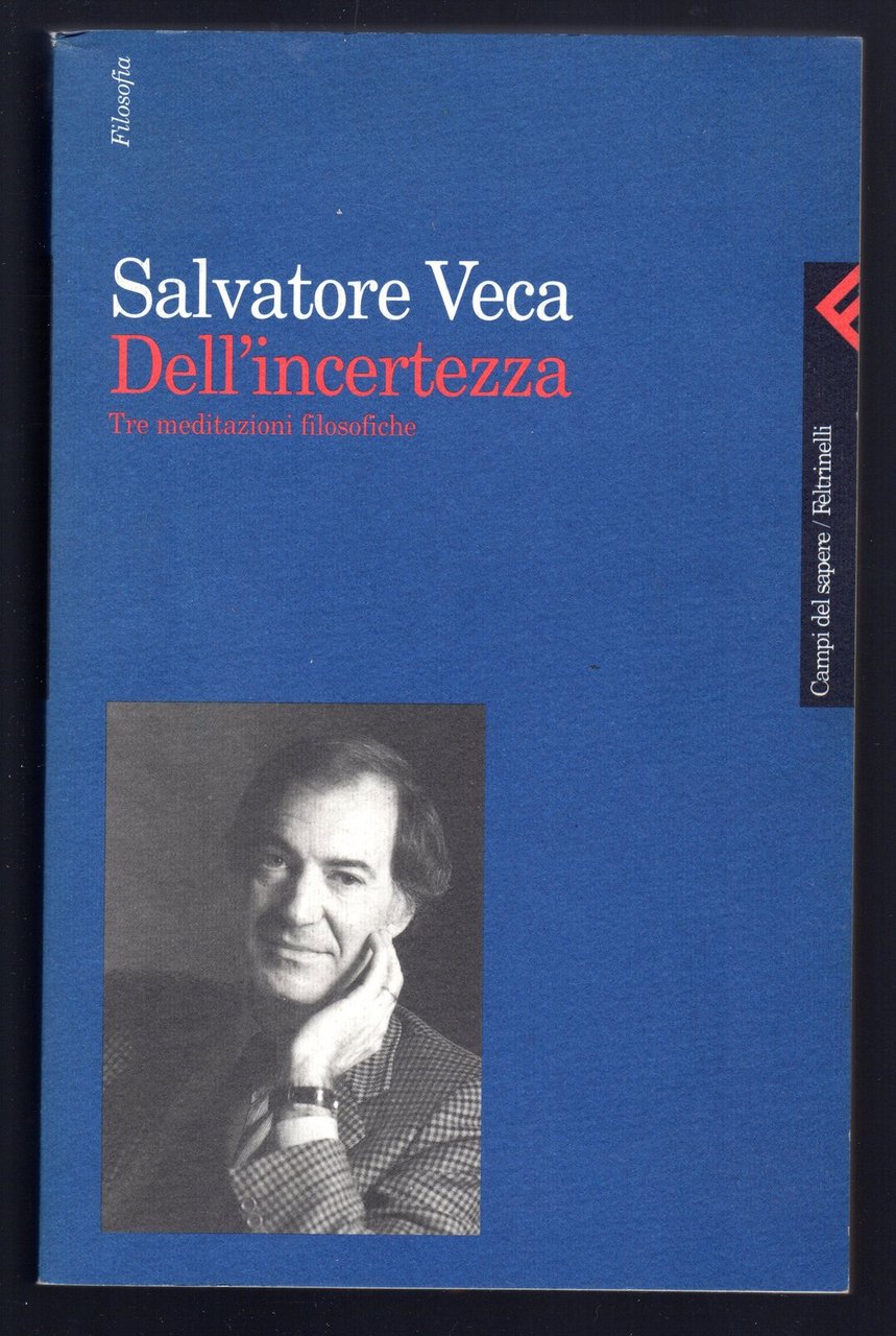 Dell'incertezza. Tre meditazioni filosofiche | Immagine principale