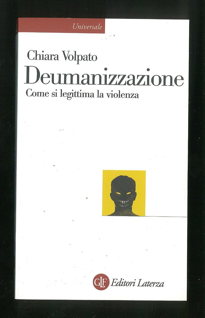 Deumanizzazione, come si legittima la violenza