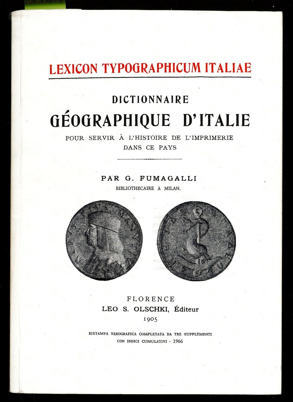 Dictionnaire géographique d'Italie. Pour servir à l'histoire de l'imprimerie dans …