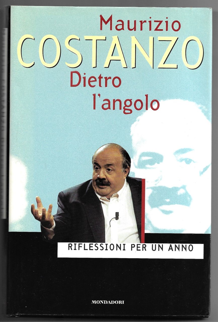 Dietro l'angolo - Riflessioni per un anno