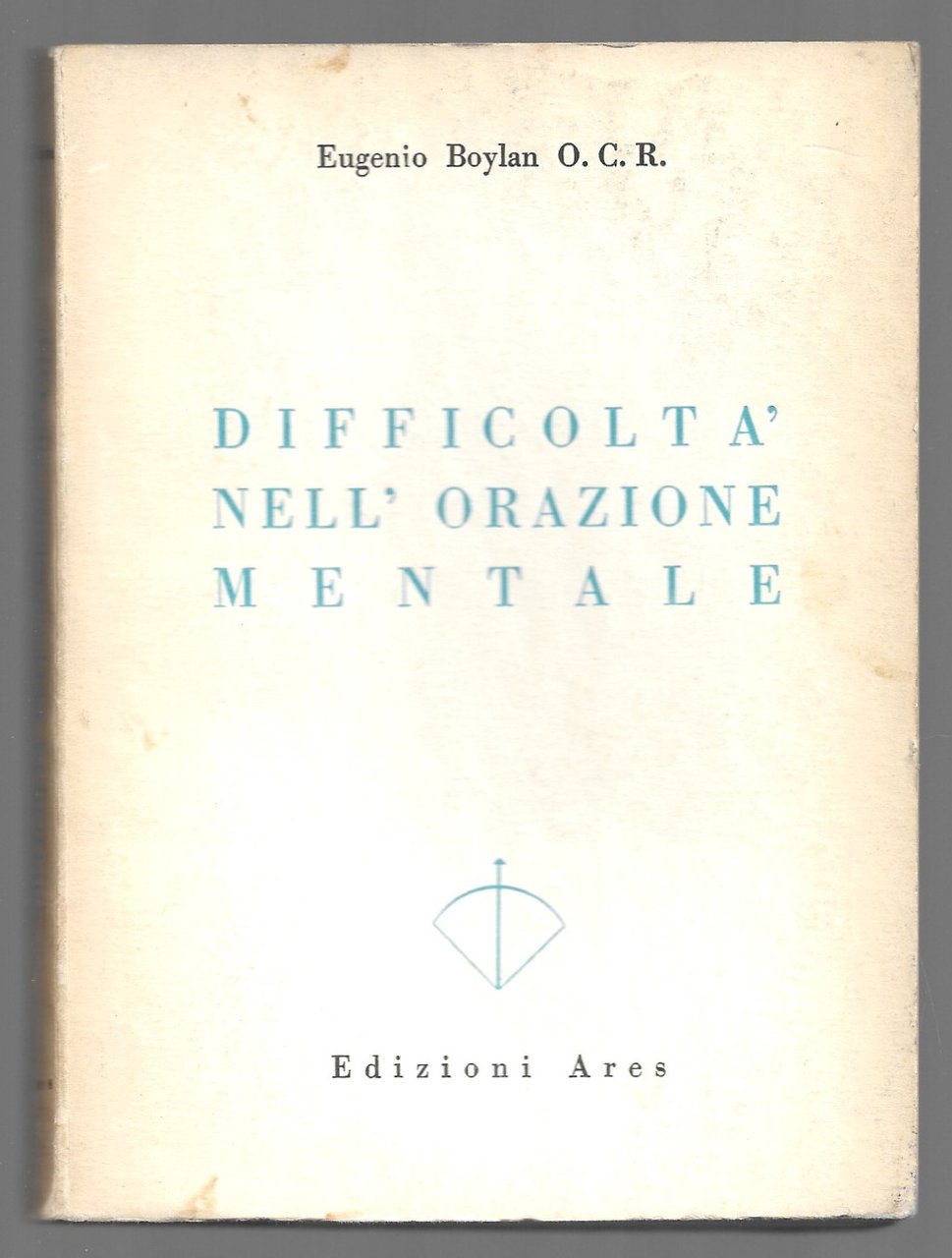 Difficoltà nell'orazione mentale