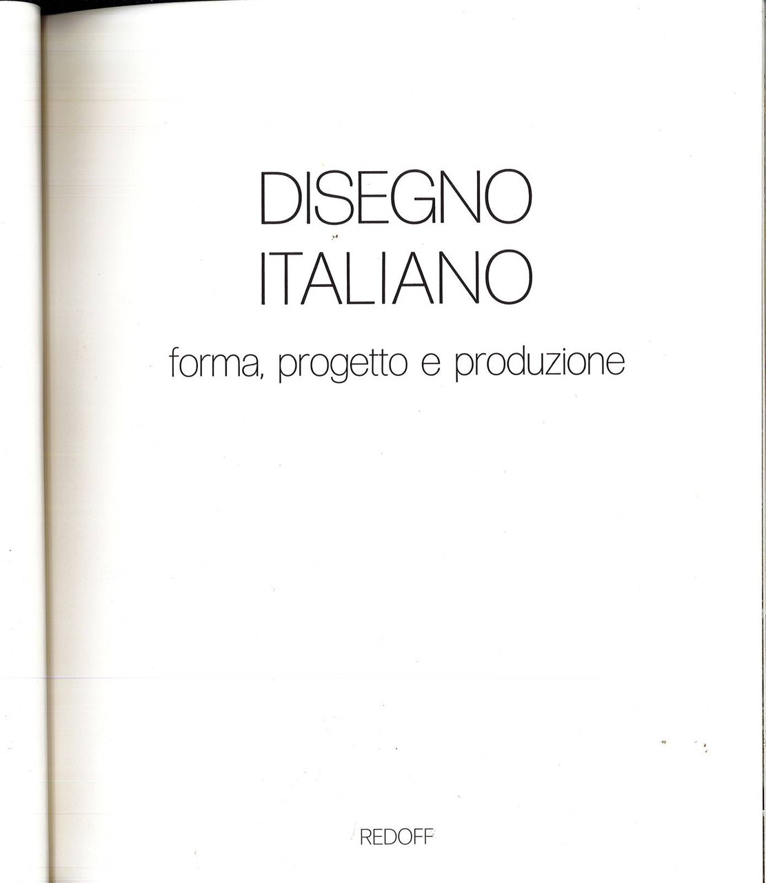 Disegno italiano. Forma, progetto e produzione | Immagine principale