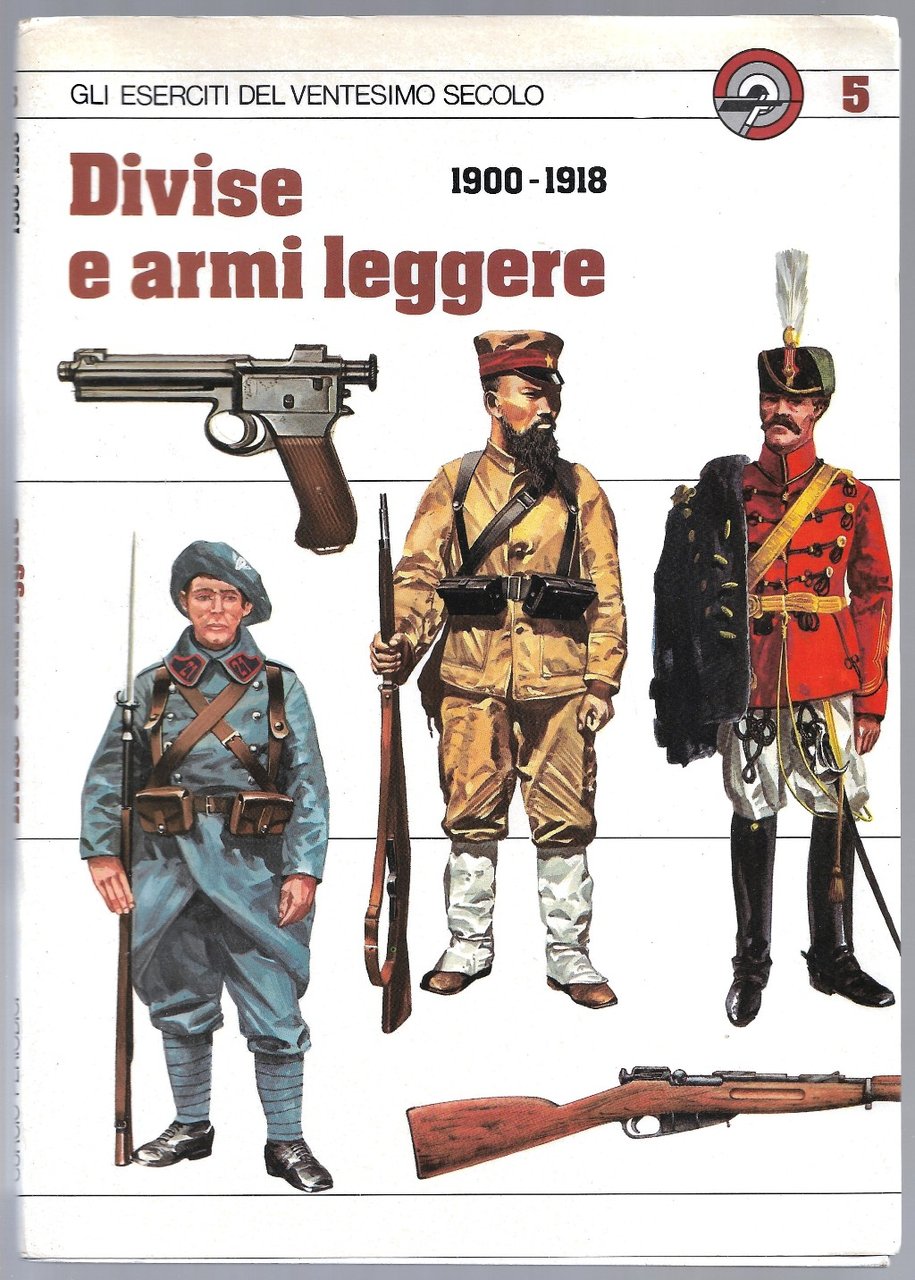 Divise e armi leggere 1900-1918