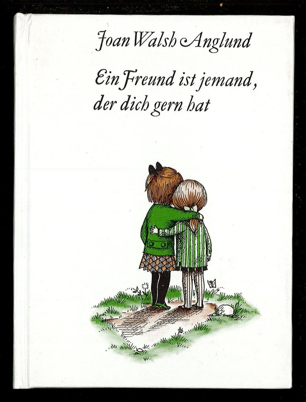 Ein freund ist jemand der dich gern hat